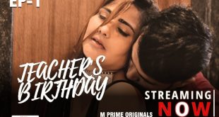 Teacher’s Birthday S01 E01 (2020) UNRATED Hindi Web Series