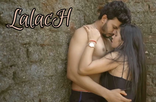 18+ Lalach S01 E01 (2021) Hind Hot Web Series