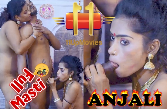 18+ Anjali (2020) UNCUT Hindi Hot Short Flim