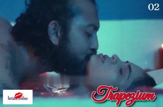 18+ Trapezium E02 (2021) Hindi Hot Web Series HotSite