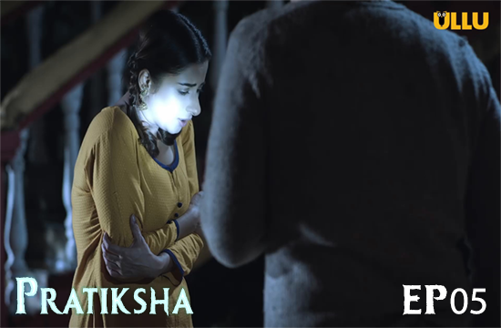 +18 Pratiksha Part-2 EP05 (2021) Hindi Hot Web Series UllU