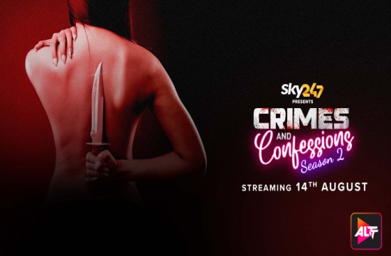 Crimes and Confessions S02 (2023) Hindi Hot Web Series Alt Balaji