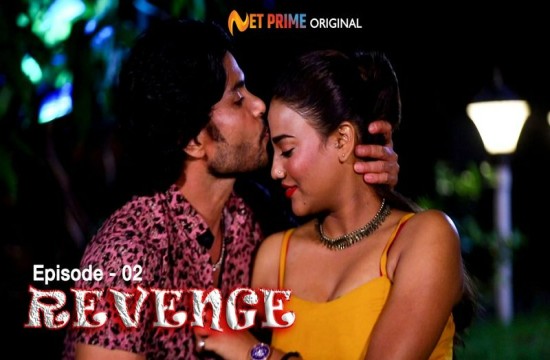 Revenge S01E02 (2023) Hindi Hot Web Series NetPrime