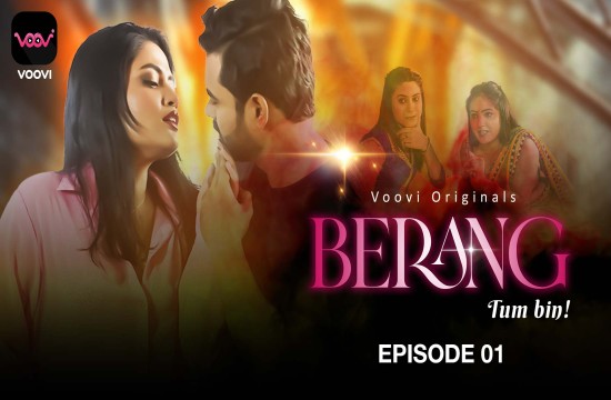 Berang S01E01 (2023) Hindi Hot Web Series Voovi