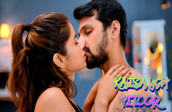 Kaisa Yeh Fitoor (2023) Hot Movies ShemarooMe