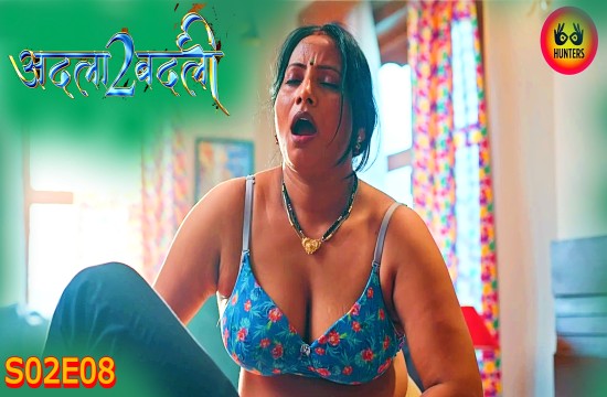 Adla Badli S02E08 (2023) Hindi Hot Web Series HuntersApp