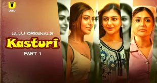 Kasturi P01 (2024) Hindi Hot Web Series