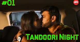 Tandoori Night S01E01 (2024) Hindi Hot Web Series Aahaflix