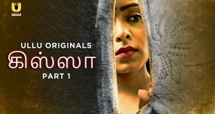 Kissa P01 (2024) Tamil Hot Web Series