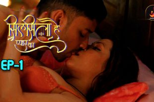 Silsila Hai Pyar Ka S01E01 (2024) Hindi Hot Web Series Jalva