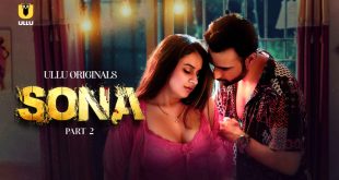 Sona P02 (2024) Hindi Hot Web Series