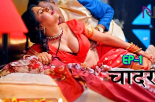 Chadar S01E01 (2024) Hindi Hot Web Series Nazar