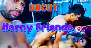 Horny Friends (2024) Uncut Hindi Short Film BindasTimes