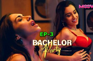 Bachelor Party S01E03 (2024) Hindi Hot Web Series Moovi