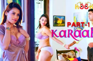 Karaah Part 1 (2024) Hot Hindi Short Film Kooku