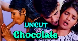 Chocolate (2024) Hot Hindi Short Films