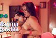 Majnu Bawla S01E03 (2024) Hindi Hot Web Series Hulchul