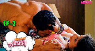 Manchala Aashique S01E02 (2024) Hindi Hot Web Series Moovi