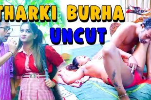 Tharki Burha (2024) Hot Hindi Short Film GoddesMahi